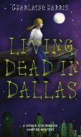 Книга "Живые мертвецы в Далласе" (Sookie Stackhouse-2)