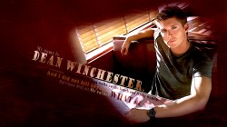 - "My name is Dean Winchester" 12+