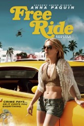 «Free ride» - новый фильм Анны Пакуин и Стивена Мойера